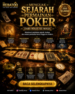 Menguak Sejarah Permainan Poker dari Masa ke Masa Hingga Menjadi Raja di Server PKV Games